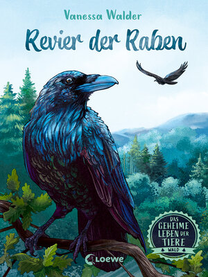 cover image of Das geheime Leben der Tiere (Wald)--Revier der Raben